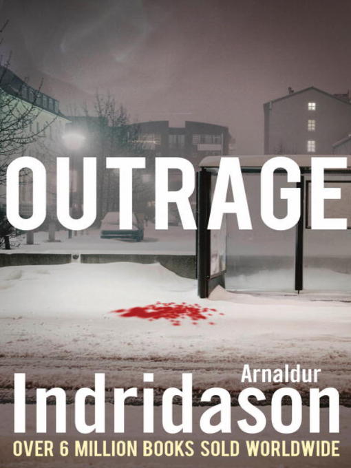 Title details for Outrage by Arnaldur Indridason - Available